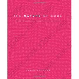 The Nature of Code: Simulating Natural Systems with Processing