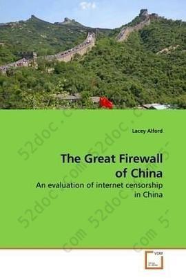 The Great Firewall of China: An evaluation of internet censorship in China