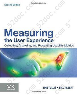 Measuring the User Experience: Collecting, Analyzing, and Presenting Usability Metrics