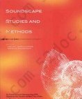 Soundscape Studies and Methods