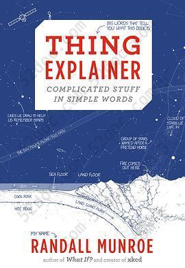 Thing Explainer: Complicated Stuff in Simple Words