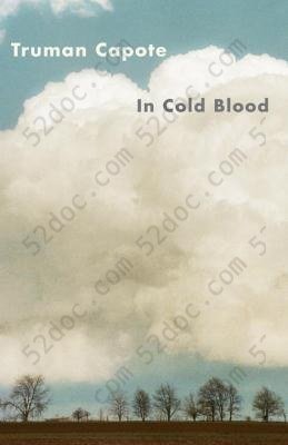 In Cold Blood: A True Account of a Multiple Murder and Its Consequences