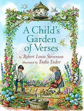 A Child's Garden of Verses: Child's Garden of Verses