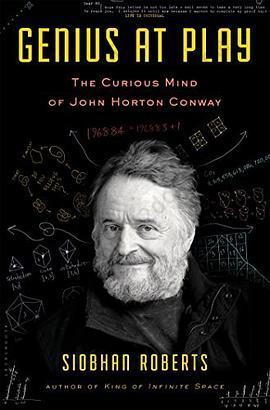 Genius At Play: The Curious Mind of John Horton Conway