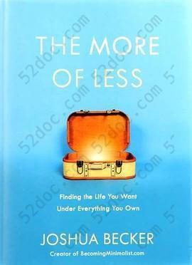 The More of Less: Finding the Life You Want Under Everything You Own