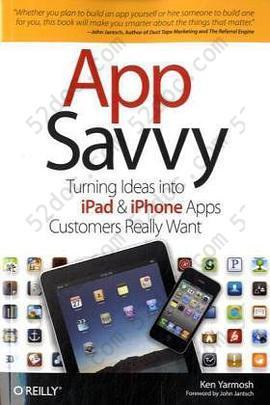 App Savvy: Turning Ideas into iPad and iPhone Apps Customers Really Want