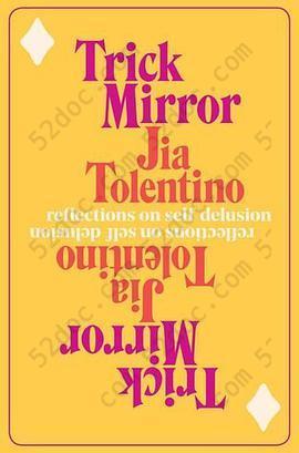 Trick Mirror: Reflections on Self-Delusion