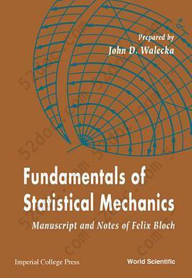 Fundamentals of Statistical Mechanics: Manuscript and Notes of Felix Bloch