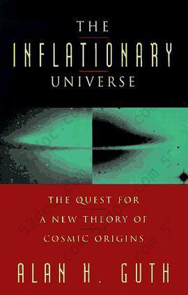 The Inflationary Universe: The Quest for a New Theory of Cosmic Origins