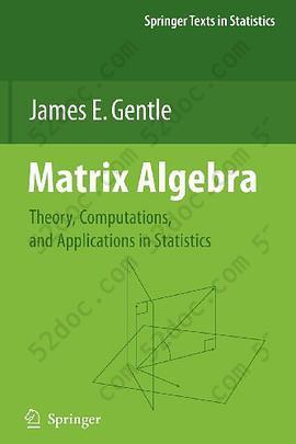 Matrix Algebra: Theory, Computations, and Applications in Statistics